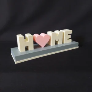 Texte HOME avec un coeur et socle décoration interieure fabrication francaise PLA bisourcé impression 3D