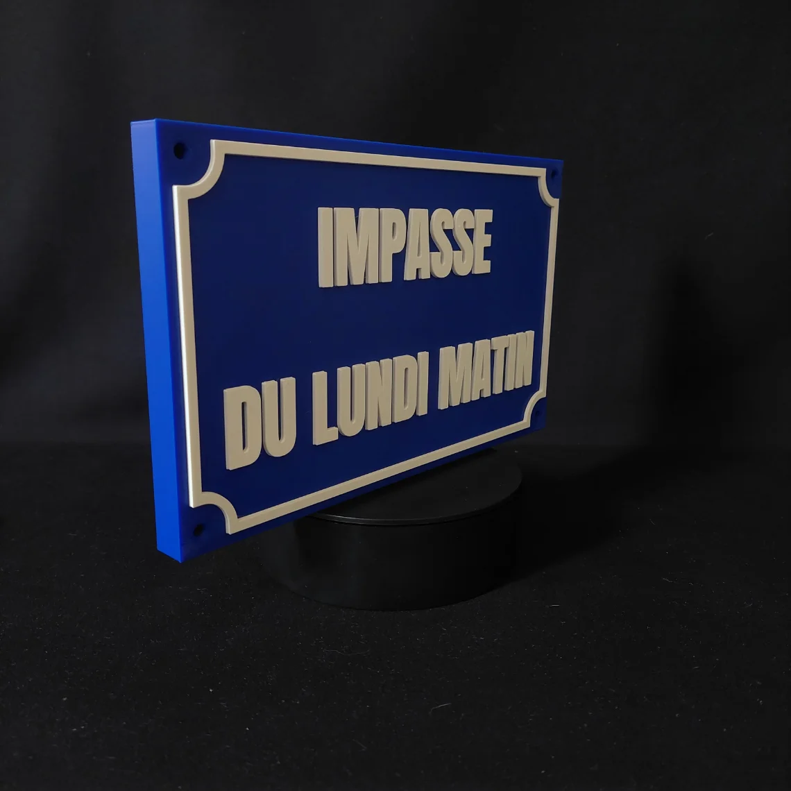 Plaque de rue décoration cadeau collegue impasse du lundi matin impression PLA bisourcé conception et fabrication francaise